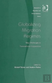 Globalizing Migration Regimes