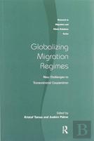Globalizing Migration Regimes
