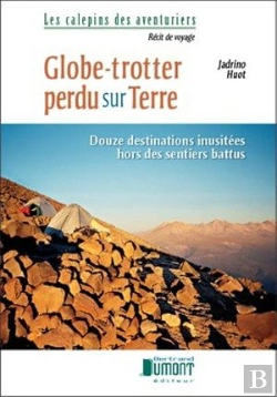 Bertrand.pt - Globe-Trotter Perdu Sur Terre. Douze Destinations Inusitees Hors