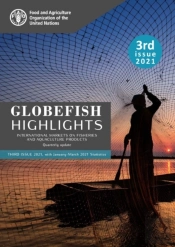 Globefish Highlights - International Markets On Fisheries And Aquaculture Products - Quarterly Update