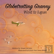 Globetrotting Granny Went To Japan