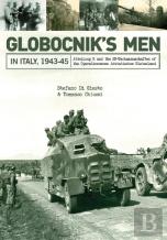 Globocnikâ€™S Men In Italy, 1943-45