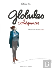Globules Et Conséquences ; Petite Histoire D'Une Leucémie