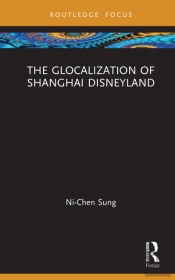 Glocalization Of Shanghai Disneyland
