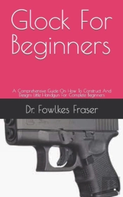 Glock For Beginners