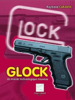 Bertrand.pt - Glock ; Un Monde Technologique Nouveau