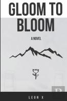 Gloom To Bloom