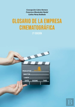 Bertrand.pt - Glorario De La Empresa Cinematografica-2 Edicion