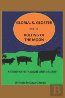 Gloria. S. Gloster And The Rolling Of The Moon