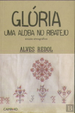 Bertrand.pt - Glória - Uma Aldeia do Ribatejo