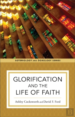Bertrand.pt - Glorification And The Life Of Faith