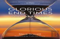 Glorious End Times For Christians