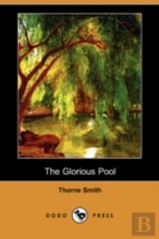 Glorious Pool (Dodo Press)