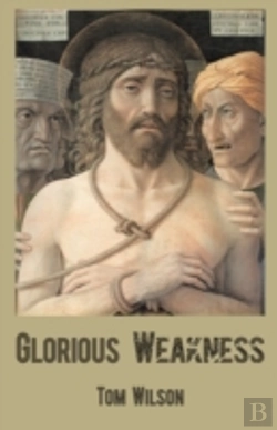 Bertrand.pt - Glorious Weakness