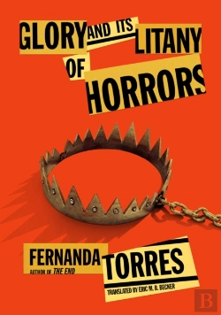 Bertrand.pt - Glory And Its Litany Of Horrors