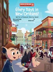 Glory Days In New Orleans!