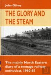 Glory & The Steam