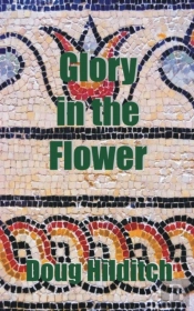 Glory In The Flower