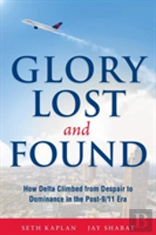 Glory Lost And Found: How Delta Climbed From Despair To Dominance In The Post-9/11 Era