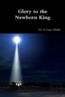 Glory To The Newborn King
