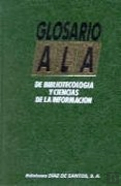 Bertrand.pt - Glosario Ala De Bibliotecolog¡A Y Ciencias De La Información