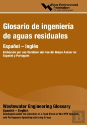 Glosario De Ingenieria De Aguas Residuales (Wastewater Engineering Glossary)