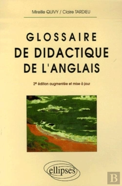 Bertrand.pt - Glossaire De Didactique De L'Anglais - 2e Édition Mise À Jour Et Augmentée