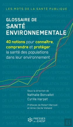 Bertrand.pt - Glossaire De Santé Environnementale : 40 Notions Pour Connaître, Comprendre Et Protéger La Santé Des Populations Dans Leur Environnement