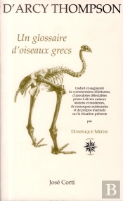 Glossaire Des Oiseaux Grecs, Edition Augmentee Par Dominique Meens