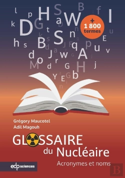 Bertrand.pt - Glossaire Du Nucléaire : Acronymes Et Noms