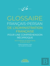 Glossaire Francais-Persan De L'Administration Francaise