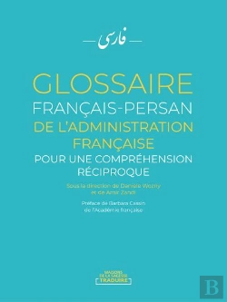 Bertrand.pt - Glossaire Francais-Persan De L'Administration Francaise
