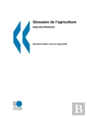 Glossaires De L'Ocde Glossaire De L'Agriculture: Anglais-Fran?Ais