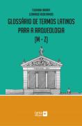 Glossário de Termos Latinos para a Arqueologia (M a Z)