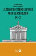 Glossário de Termos Latinos para a Arqueologia (M a Z)