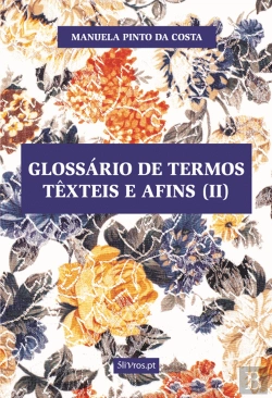 Bertrand.pt - Glossário de Termos Têxteis e Afins [II]