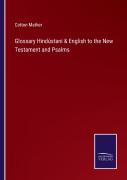 Glossary Hindustani & English To The New Testament And Psalms
