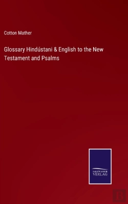 Bertrand.pt - Glossary Hindustani & English To The New Testament And Psalms