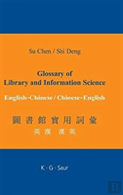 Bertrand.pt - Glossary Of Library And Information Science: English - Chinese, Chinese - English