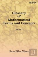 Glossary Of Mathematical Terms And Concepts (Part I)