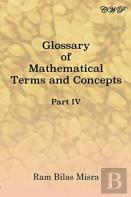 Glossary Of Mathematical Terms And Concepts (Part Iv)