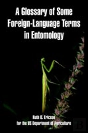 Glossary Of Some Foreign-Language Terms In Entomology