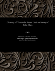 Glossary Of Vernacular Terms Used On Survey Of India Maps