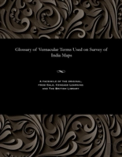 Bertrand.pt - Glossary Of Vernacular Terms Used On Survey Of India Maps
