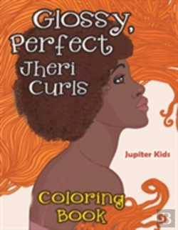 Bertrand.pt - Glossy, Perfect Jheri Curls Coloring Book