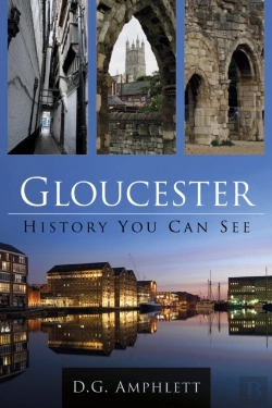 Bertrand.pt - Gloucester: History You Can See