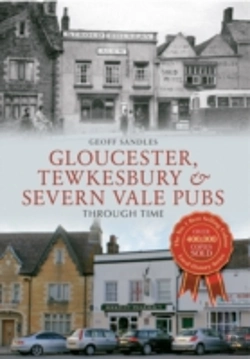 Bertrand.pt - Gloucester, Tewkesbury & Severn Vale Pubs Through Time
