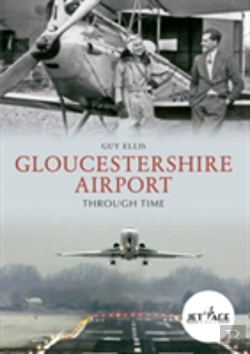 Bertrand.pt - Gloucestershire Airport Through Time