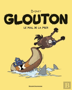 Bertrand.pt - Glouton, Tome 03 : Glouton T03 - Le Mal De La Mer Ne