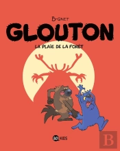 Glouton Tome 4 : La Plaie De La Forêt